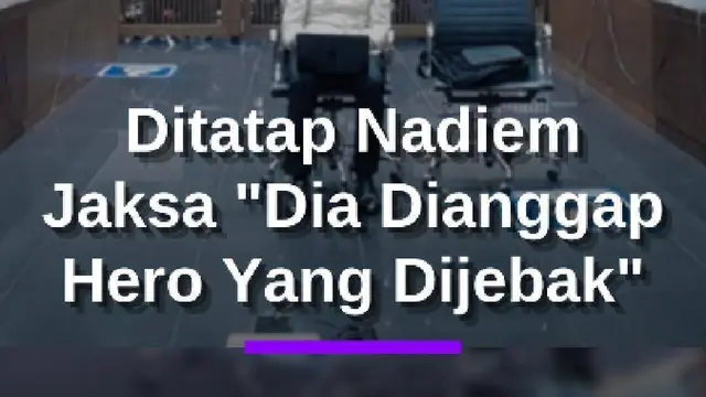 Ditatap Tajam Nadiem, Jaksa Sindir: Dia Dianggap Hero yang Dijebak, Mencitrakan Diri Sebagai ...