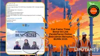 Cek Fakta: Tidak Benar Ini Link Pendaftaran Online Rekrutmen Bersama BUMN 2025
