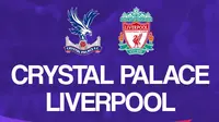 Liga Inggris: Crystal Palace vs Liverpool. (Bola.com/Dody Iryawan)