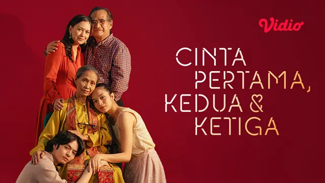 Cinta Pertama, Kedua, & Ketiga
