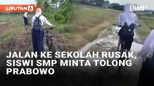 VIDEO: Jalan ke Sekolah Rusak dan Berlumpur, Siswi SMP Minta Tolong Presiden Prabowo