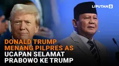 Donald Trump Menang Pilpres AS, Ucapan Selamat Prabowo ke Trump