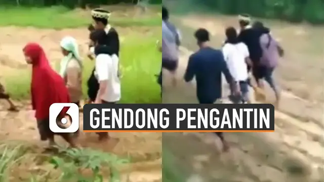 Perjuangan dilakukan oleh warga setempat ketika harus bersusah payah menggendong pengantin pria melewati jalan berlumpur menuju ke rumah pengantin wanita.