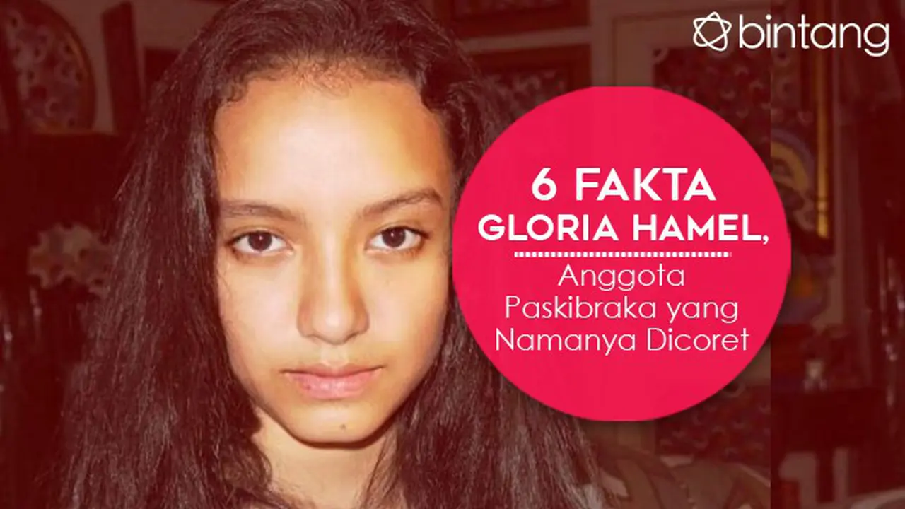 [Bintang] 5 Fakta Gloria Hamel, Anggota Paskibraka yang Namanya Dicoret