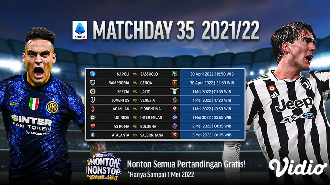 Link Live Streaming Liga Italia 2021/2022 Matchday 35 di Vidio, 30 April - 3 Mei 2022