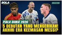 5 Bintang yang Baru Pertama Kali Tampil di Piala Dunia 2026, Siap Akhiri Era Keemasan Lionel Messi?