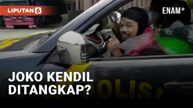Joko Kendil Ditangkap Polisi?