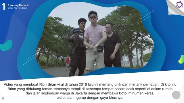 [Bintang] 5 Konsep Menarik Video Klip Rich Brian