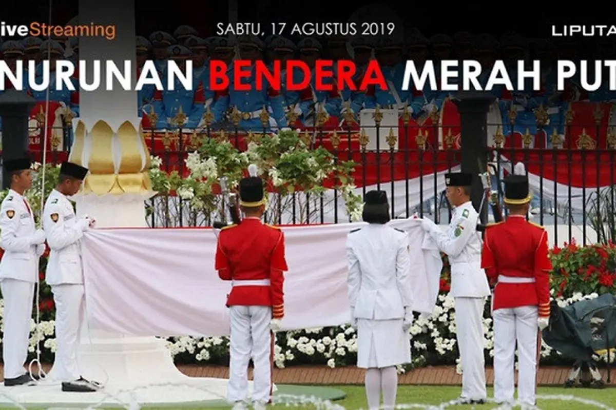 Saksikan Live Streaming penurunan bendera pusaka di Istana Kepresidenan, Jakarta. (Liputan6.com)