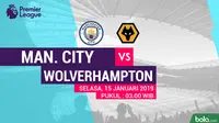 Premier League Manchester City Vs Wolverhampton Wanderers (Bola.com/Adreanus Titus)