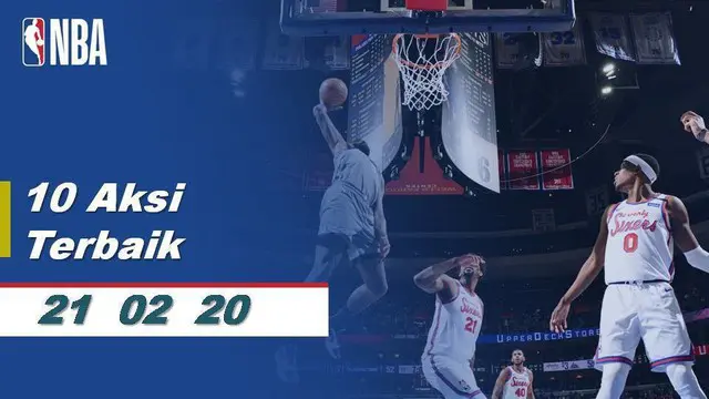 Berita Video 10 Aksi Terbaik NBA 21 Februari 2020
