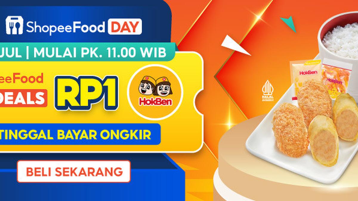 Promo ShopeeFood Deals Comeback! HokBen Mulai Rp1 dan Diskon Spesial di Ragam Merchant Favorit