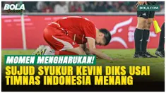 Sujud Syukur Kevin Diks Jadi Sorotan Usai Laga Timnas Indonesia Kontra Mozambik