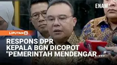 Wakil Ketua DPR Sufmi Dasco Ahmad mendukung pergantian pimpinan Badan Gizi Nasional (BGN). Menurut Dasco, langkah Presiden Prabowo Subianto mencopot Kepala BGN Dadan Hindayana sesuai aspirasi masyarakat.