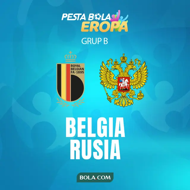 Piala Eropa - Euro 2020 Belgia Vs Rusia