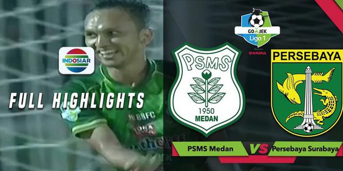 VIDEO: Highlights Liga 1 2018, PSMS Vs Persebaya 4-0