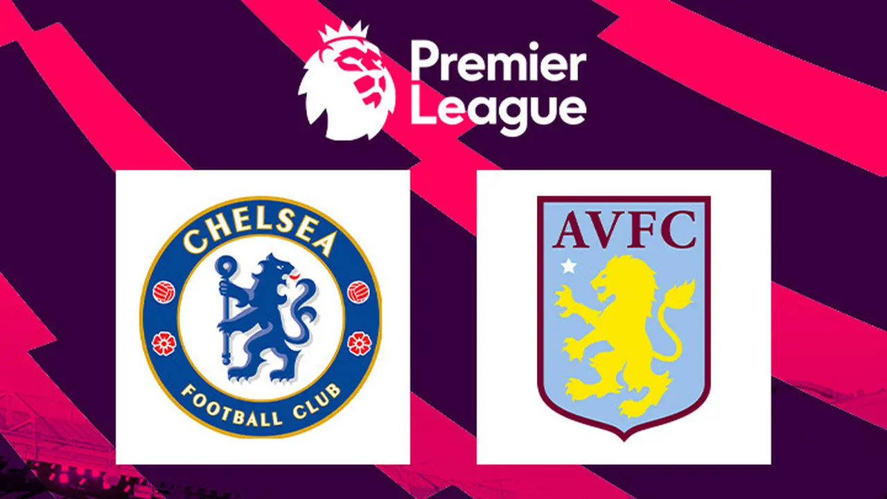 Premier League - Chelsea Vs Aston Villa