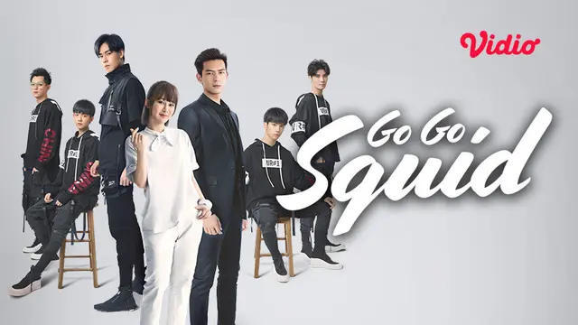 Drama China Go Go Squid