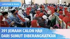 Kloter pertama jemaah calon haji dari Sumatra Utara, sebanyak 391 orang, diberangkatkan dari Asrama Haji Medan. Namun sayang, masih ada saja jemaah calon haji yang bawa barang yang dilarang protokol penerbangan.