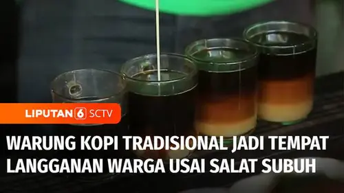 VIDEO: Warung Kopi Tradisional di Makassar Jadi Langganan Warga Usai Ibadah Salat Subuh