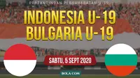Timnas Indonesia - Timnas Indonesia U-19 Vs Bulgaria U-19 2