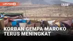 KORBAN TEWAS GEMPA MAROKO MENINGKAT JADI 2.862 ORANG