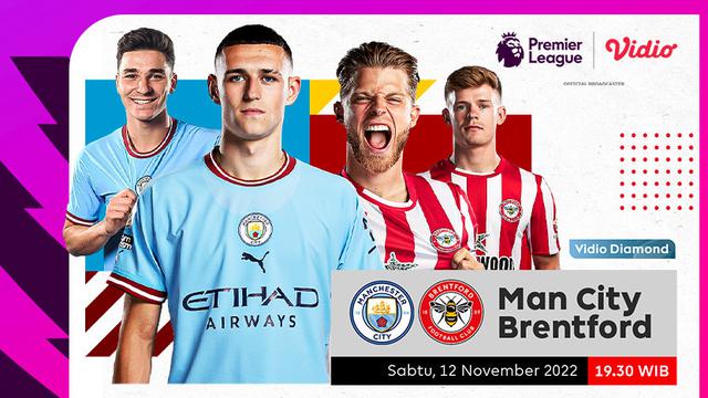 Link Live Streaming Liga Inggris Manchester City Vs Brentford di Vidio, Sabtu 12 November