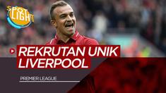 Berita video Spotlight kali ini membahas tentang Xherdan Shaqiri, Giorginio Wijnaldum dan 3 Pemain yang di Rekrut Liverpool Dari Tim Degradasi