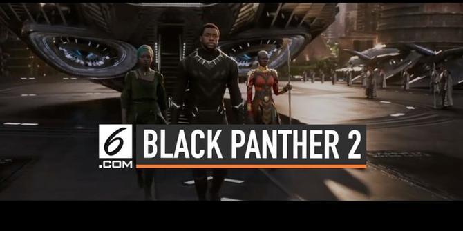 VIDEO: Catat, Tanggal Tayang Film Black Panther 2