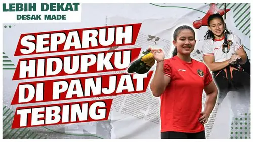 VIDEO: Lebih Dekat dengan Desak Made, Spider Woman Indonesia Calon Peraih Emas di Olimpiade 2024