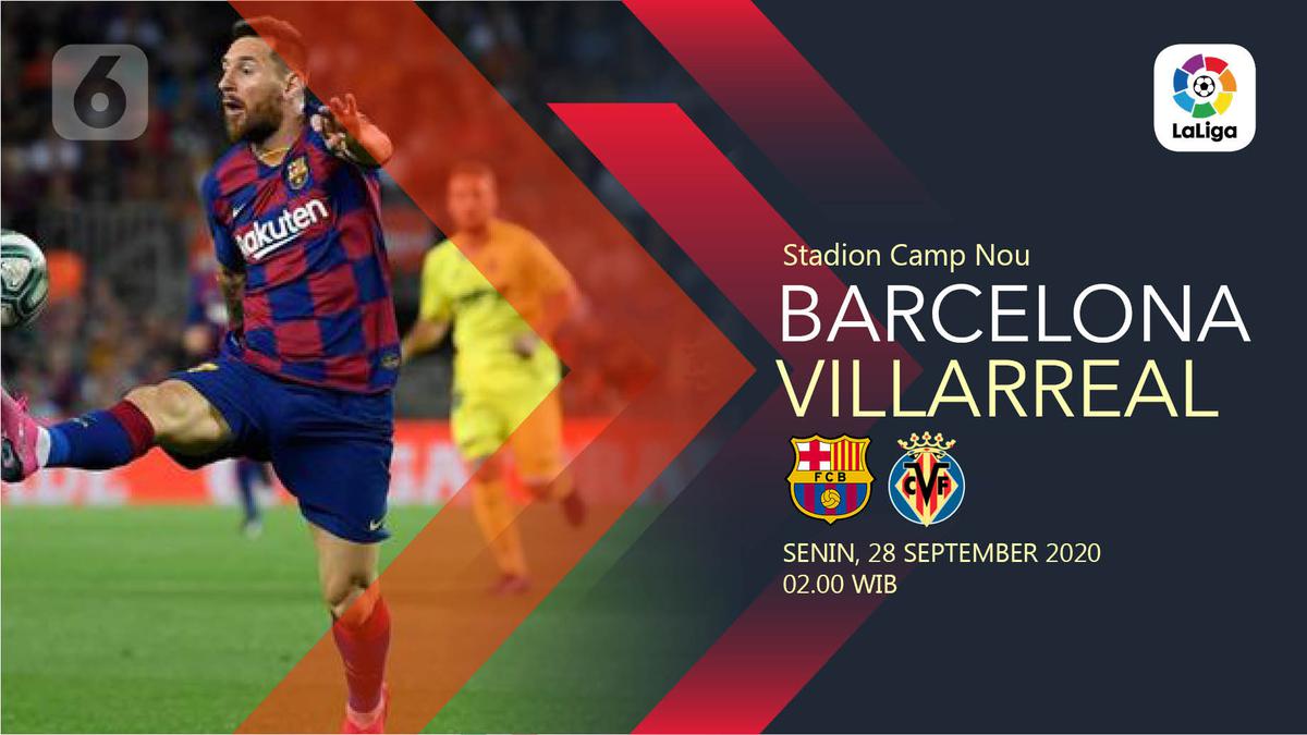 Link Live Streaming La Liga Malam Ini Barcelona Vs Villarreal