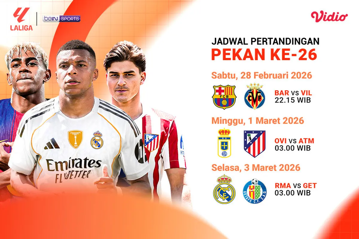 Jadwal Lengkap Pertandingan La Liga Pekan ke-26 Eksklusif hanya di Vidio