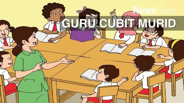 NEWS FLASH: Dituduh Mencubit Muridnya, Seorang Guru Dilaporkan ke Polisi