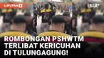 Rombongan Perguruan Pencak Silat Ricuh di Tulungagung