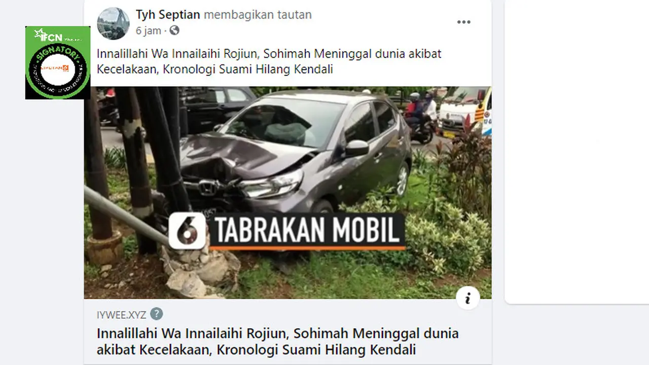Cek Fakta Liputan6.com menelusuri informasi tautan artikel Sohimah meninggal dunia akibat kecelakaan