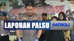 Dan belakangan diketahui jika laporan sang nenek hanyalah sandiwara belaka alias palsu.