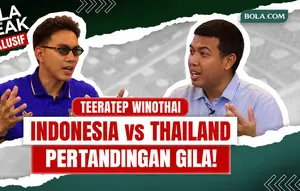 EKSKLUSIF! Bola Break: Teeratep Winothai Kenang Duel Sengit Indonesia vs Thailand di Piala AFF 2008
