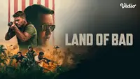 3 Alasan Kenapa Harus Nonton Film Land of Bad di Vidio