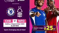 Link Live Streaming Chelsea Vs Nottingham Forest di Vidio, 2 September 2023. (Sumber: dok. vidio.com)