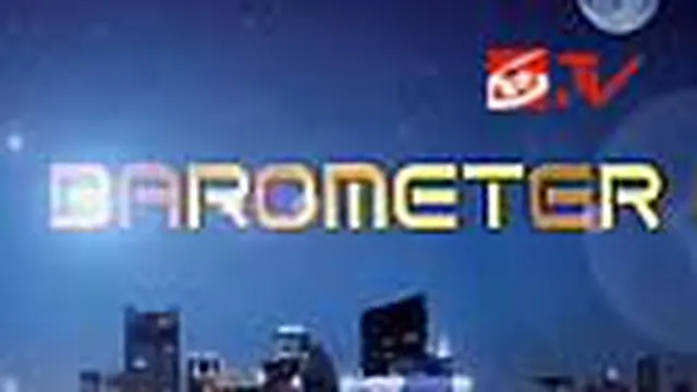 Saksikan Barometer Setiap Rabu, Pukul 23.00 WIB
