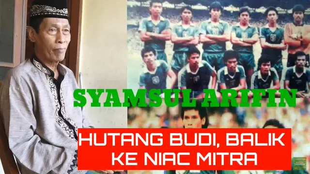 Nostalgia Syamsul Arifin di Channel YouTube Pinggir Lapangan