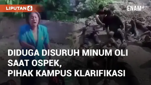 VIDEO: Viral Diduga Disuruh Minum Oli Saat Ospek, Pihak Kampus Klarifikasi