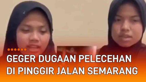VIDEO: Dua Remaja Minta Maaf Usai Rekam Dugaan Pelecehan di Semarang , Warganet Dibuat Bingung