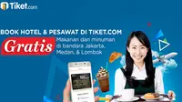 Para pelanggan Tiket.com bisa mendapatkan harga tiket terbaik dengan keuntungan tambahan berupa gratis makan dan minum di bandara