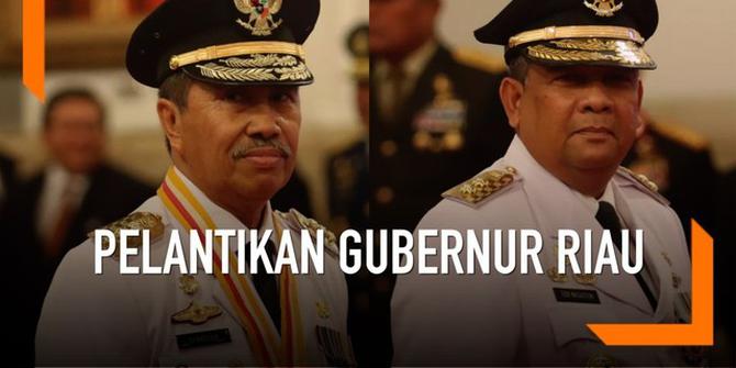 VIDEO: Jokowi Lantik Gubernur dan Wakil Gubernur Riau