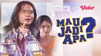 Film Soleh Solihun "Mau Jadi Apa?". (Sumber: Vidio)