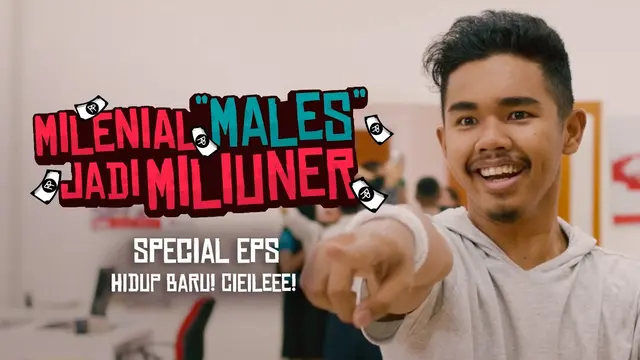 Webseries Milenial Males Jadi Miliuner.