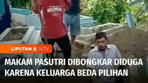 VIDEO: Beda Pilihan Pilkada, Makam Pasutri Dibongkar