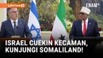 Menteri Luar Negeri Israel Gideon Saar menyatakan negaranya akan segera membuka kedutaan di Somaliland, dalam kunjungan resmi pertamanya ke wilayah tersebut sejak Israel secara sepihak mengakui Somaliland sebagai negara berdaulat.