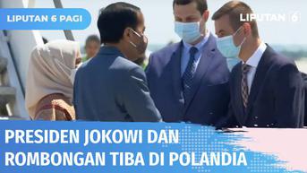 VIDEO: Presiden Jokowi Tiba di Polandia dan Akan Melanjutkan ke Ukraina Bawa Misi Perdamaian